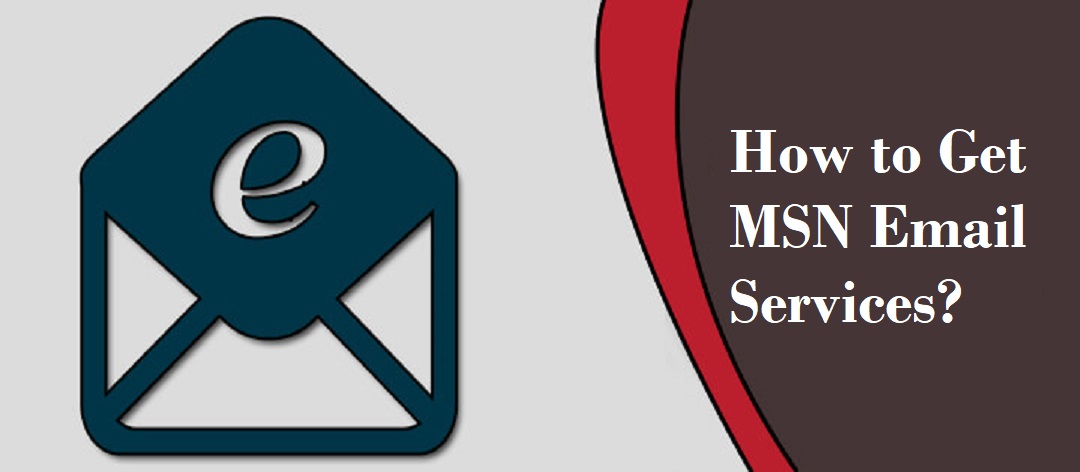 How to Get MSN Email Services