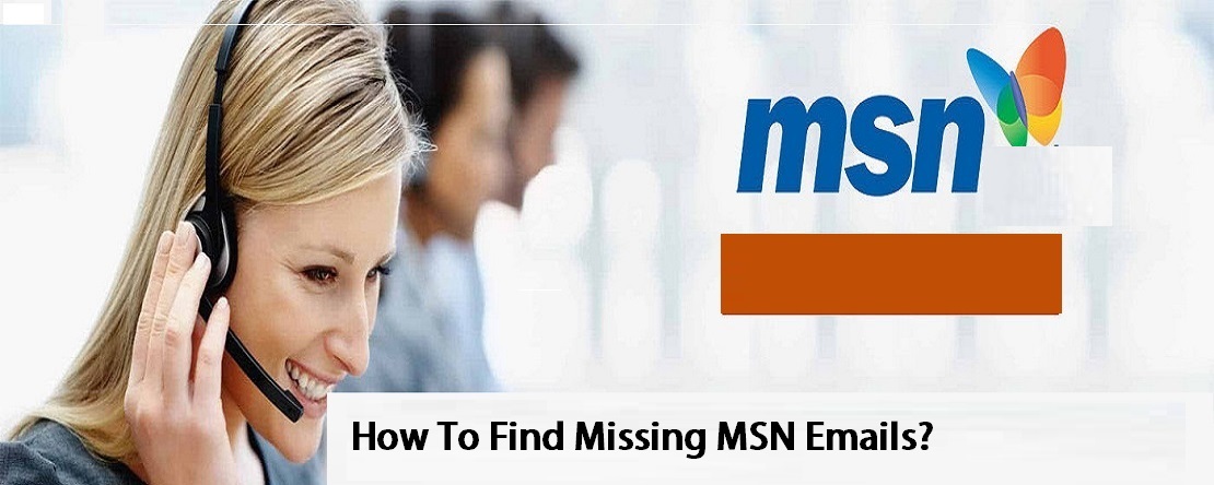 How to Find Missing MSN Emails?