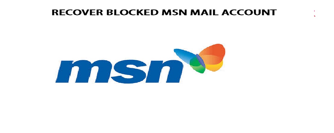 Recover Blocked MSN Mail Account